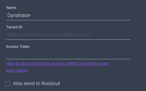 dd your Dynatrace credentials into Rookout